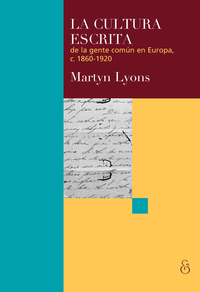 La cultura escrita de la gente común en Europa, c. 1860-1920