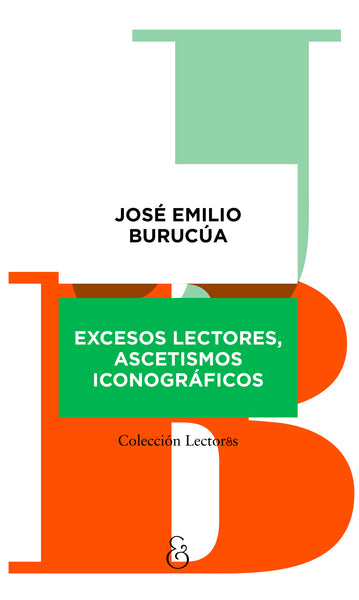 Excesos lectores, ascetismos iconográficos