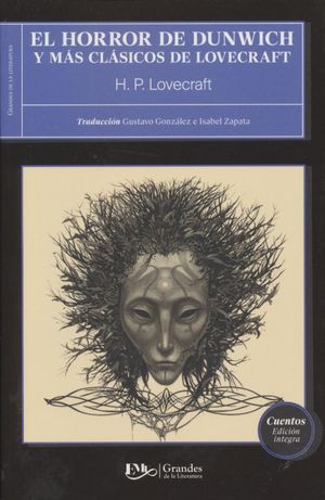 El horror de Dunwich y más clásicos de Lovecraft