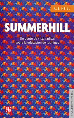 Summerhill. Un punto de vista radical sobre la educación de los niños