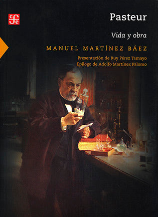 Pasteur: Vida y obra