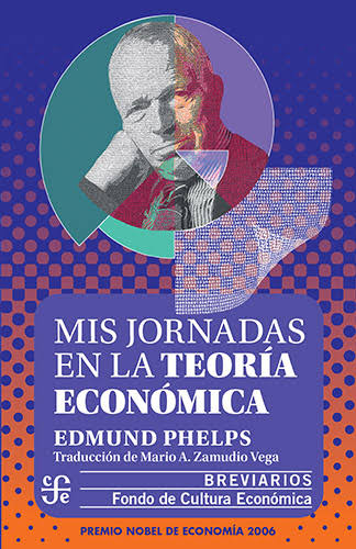 Mis jornadas en la teoría económica