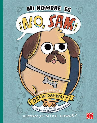 Mi nombre es ¡No, Sam!
