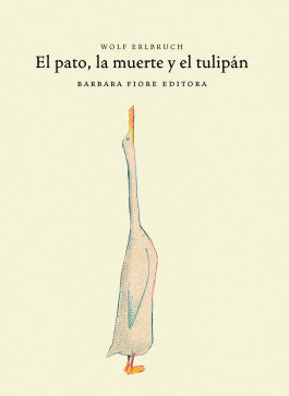 El pato, la muerte y el tulipán