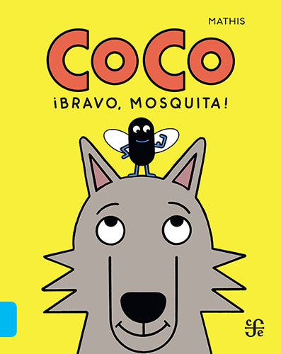 Coco: ¡Bravo, Mosquita!