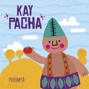 Kay Pacha (Mundo Terrenal)