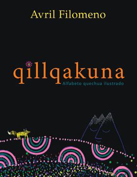 Qillqakuna. Alfabeto Quechua ilustrado