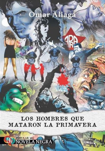 Los hombres que mataron la primavera