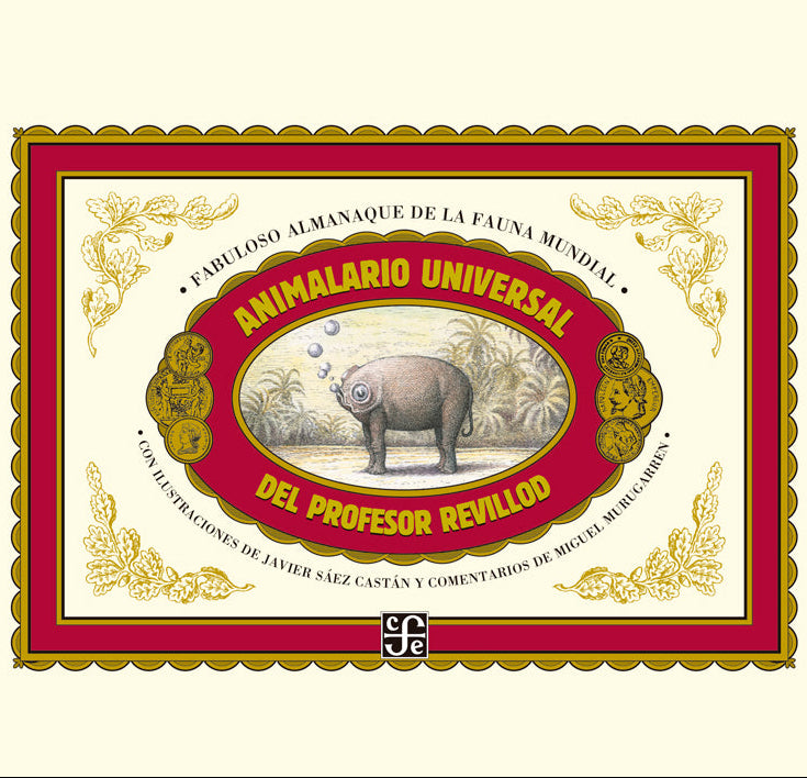 Animalario universal del profesor Revillod. Almanaque ilustrado de la fauna mundial