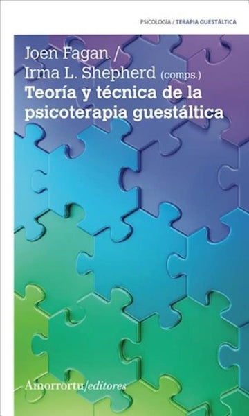 Teoría y técnica de la psicoterapia guestáltica