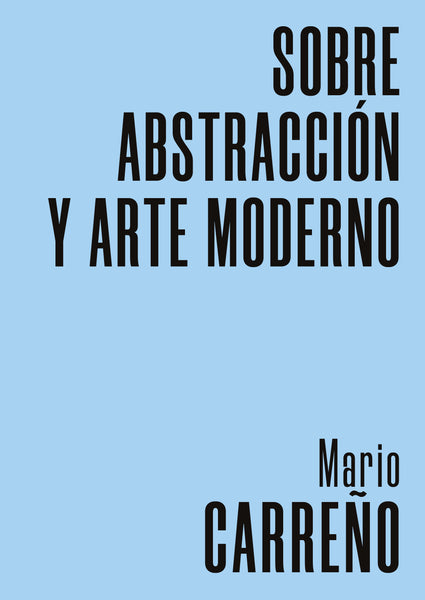 Sobre abstracción y arte moderno