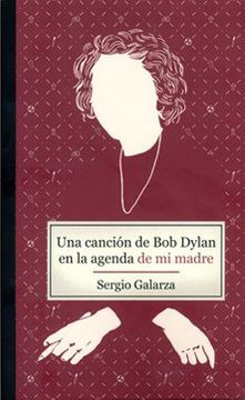 Una canción de Bob Dylan en la agenda de mi madre