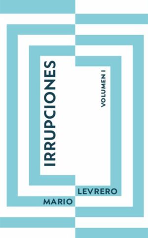 Irrupciones I
