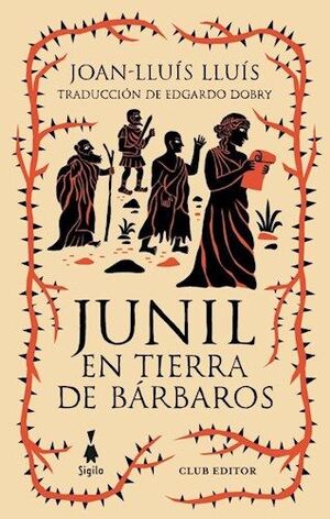 Junil en tierra de bárbaros