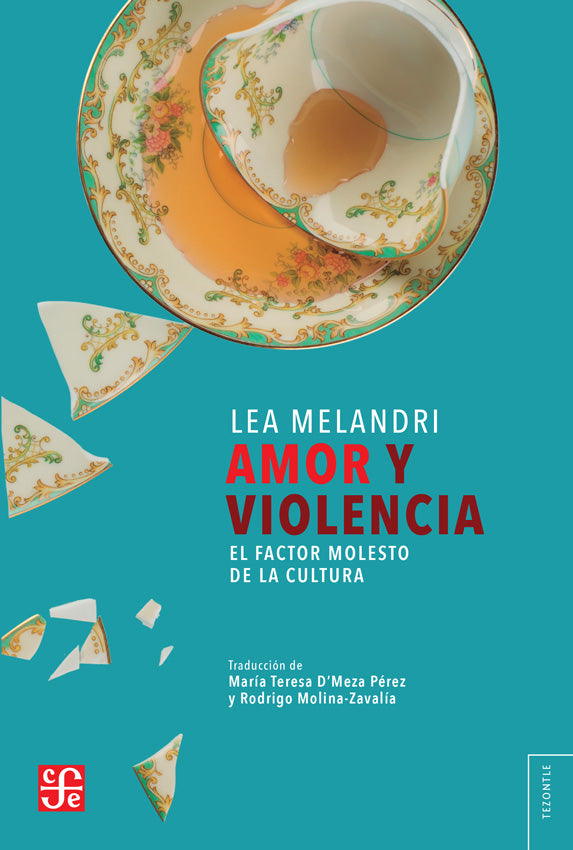 Amor y violencia. El factor molesto de la cultura