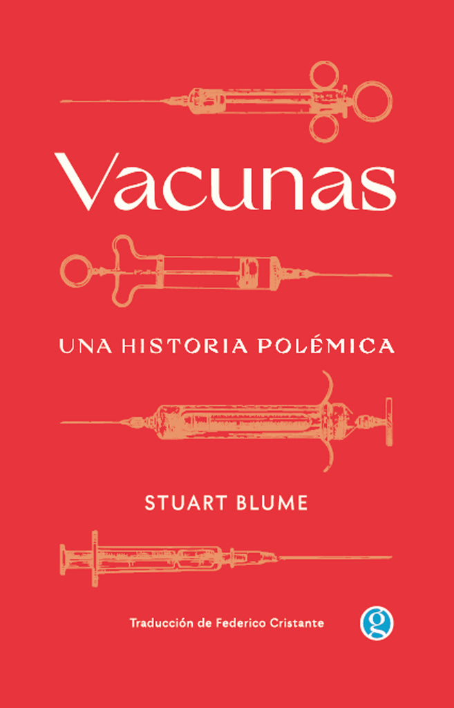 Vacunas. Una historia polémica