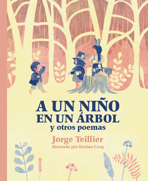 A un niño en un árbol y otros poemas