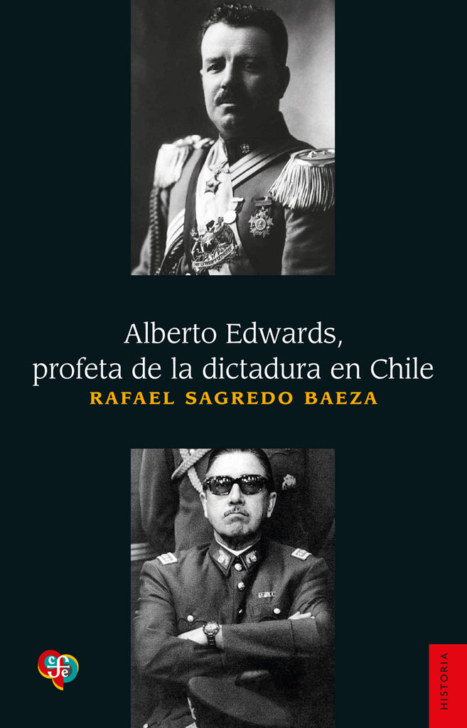 Alberto Edwards, profeta de la dictadura