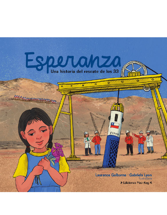 Esperanza. Una historia del rescate de los 33