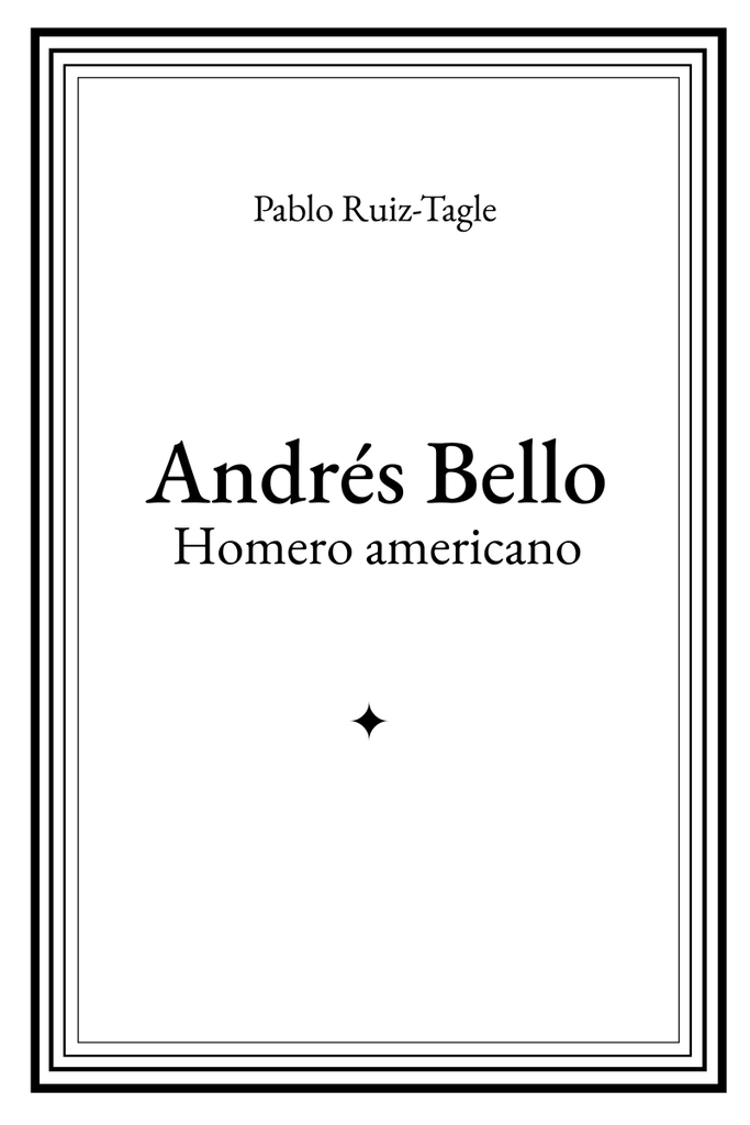 Andrés Bello, Homero americano