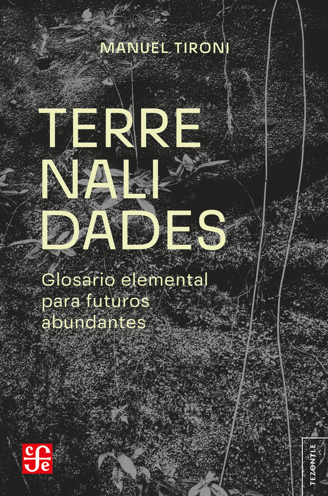 Terrenalidades. Glosario elemental para futuros abundantes