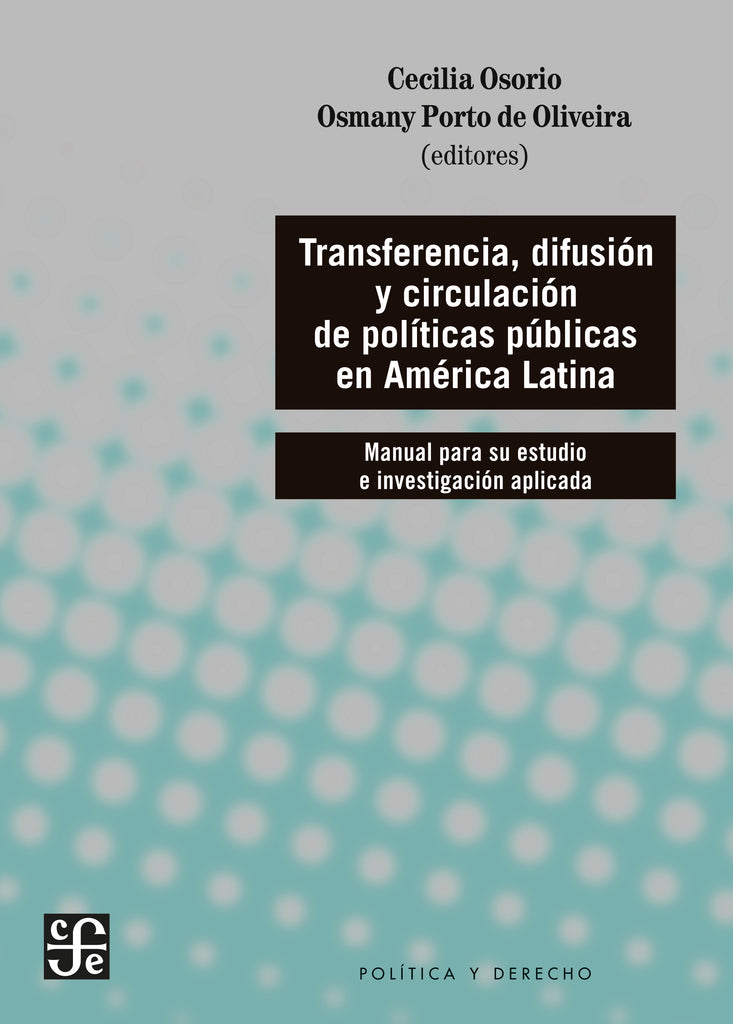 Transferencia, difusión y circulación de políticas públicas en América Latina