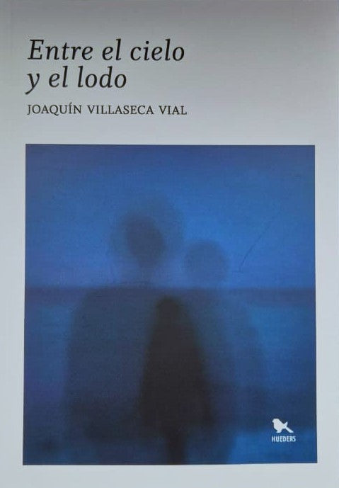 Entre el cielo y el lodo