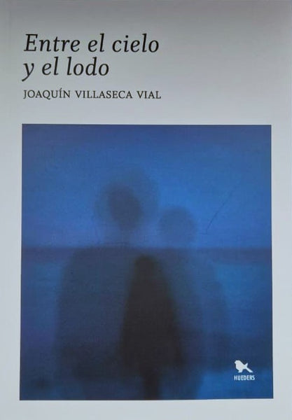 Entre el cielo y el lodo