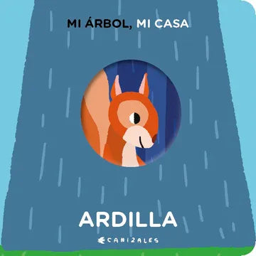 Mi árbol, mi casa. Ardilla