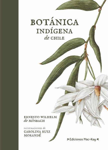 Botánica Indígena de Chile