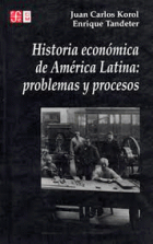 Historia económica de América Latina: problemas y procesos