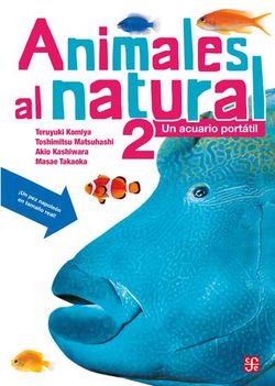 Animales al natural 2. Un acuario portátil