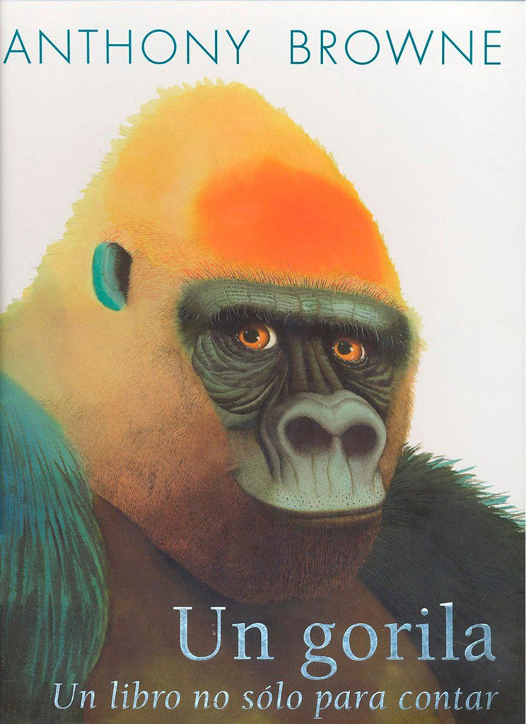 Un gorila. Un libro no solo para contar