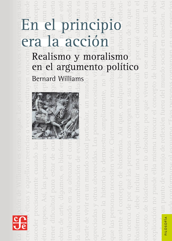 En el principio era la acción. Realismo y moralismo en el argumento político