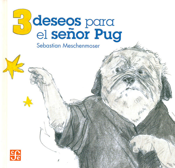 Tres deseos para el señor Pug