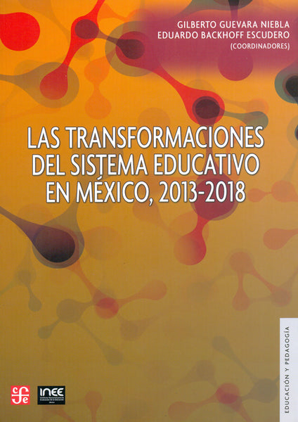 Las transformaciones del sistema educativo en México, 2013-2018