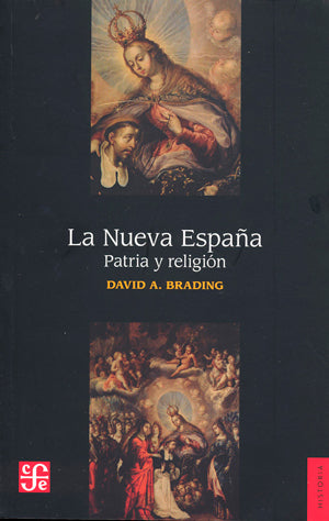 La Nueva España. Patria y religión