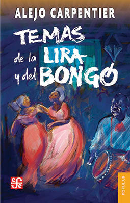 Temas de la lira y el bongó