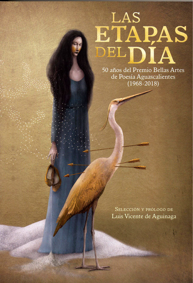 Las etapas del día. 50 años del Premio Bellas Artes de Poesía Aguascalientes (1968-2018)