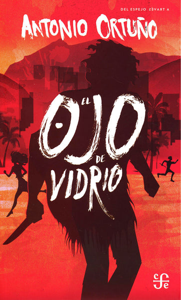 El Ojo de Vidrio