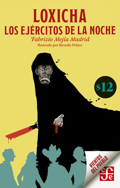 Loxicha. Los ejércitos de la noche