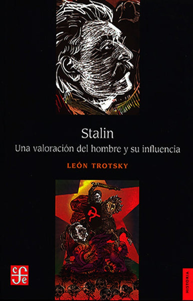 Stalin. Una valoración del hombre y su influencia