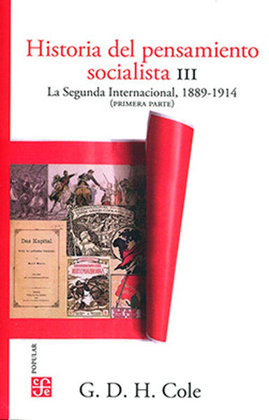 Historia del pensamiento socialista, III. La segunda internacional, 1889-1914