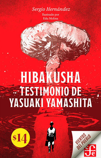 Hibakusha. Testimonio de Yasuaki Yamashita