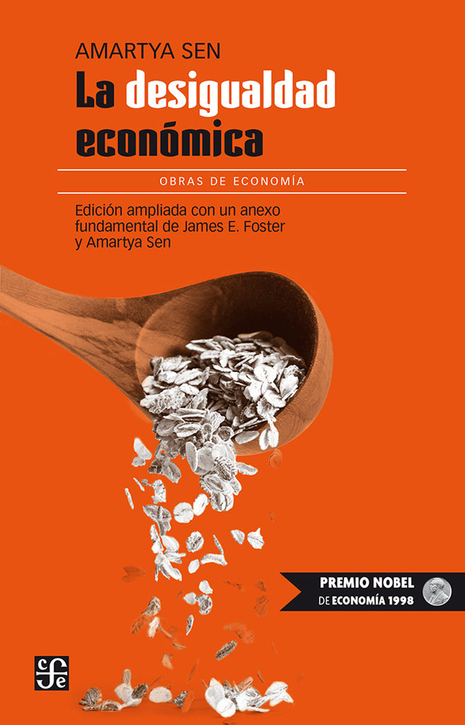 La desigualdad económica. Edición ampliada con un anexo fundamental de James E. Foster y Amartya Sen