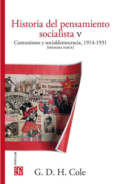 Historia del pensamiento socialista, V. Comunismo y socialdemocracia, 1914-1931 (primera parte)