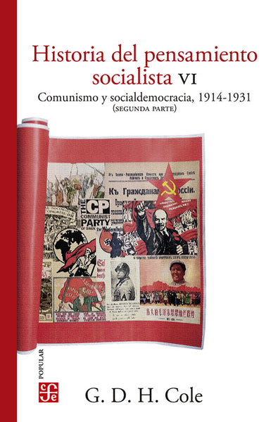 Historia del pensamiento socialista, VI, Comunismo y Socialdemocracia, 1914-1931 (Segunda parte)