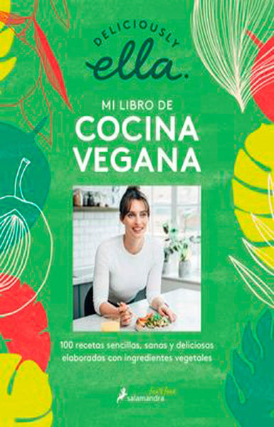 Deliciously Ella. Mi libro de cocina vegana
