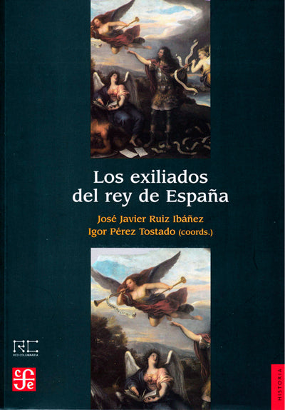 Los exiliados del rey de España