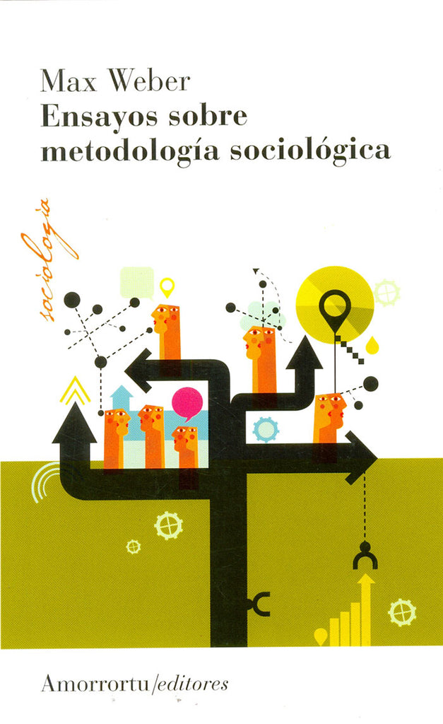 Ensayos sobre metodologia sociológica